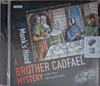 Monk's Hood - A Brother Cadfael Mystery written by Ellis Peters performed by Philip Madoc and Full Cast BBC Radio 4 Team on Audio CD (Abridged)